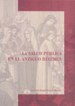 La salud pública en el Antiguo Régimen