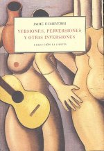 Versiones, perversiones y otras inversiones