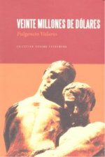 Veinte millones de dólares