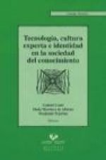 Tecnología, cultura experta e identidad en la sociedad del conocimiento