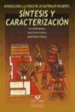 Introducción a la ciencia de los materiales polímeros. Síntesis y caracterización