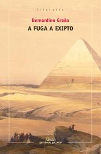 FUGA A EXIPTO, A