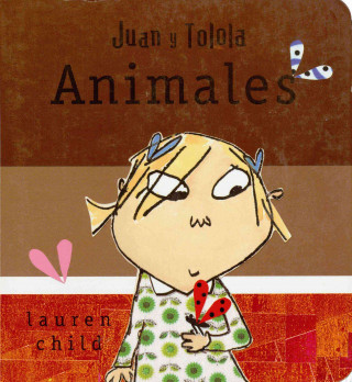 Juan y Tolola. Animales