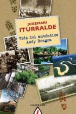 VIDA DEL AUTENTICO ANDY BENGOA