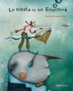 SIESTA DE LOS ENORMES, LA