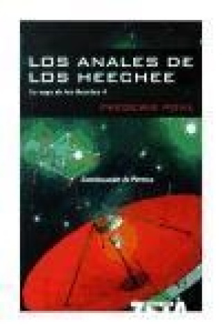 La saga de los Heechee. Los anales de los Heechee