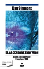 El Ascenso de Endymion = The Rise of Endymion