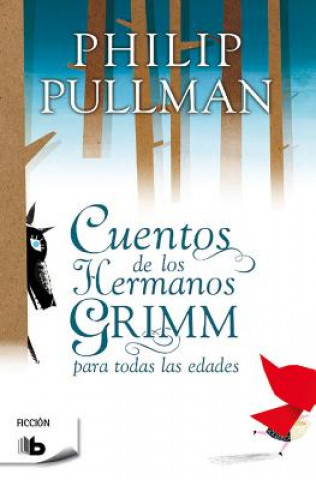 Cuentos de los Hermanos Grimm = Tales of the Brothers Grimm