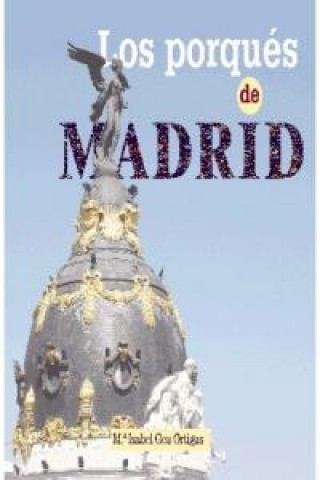 Los porqués de Madrid