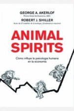 Animal spirits : cómo influye la psicología humana en la economía