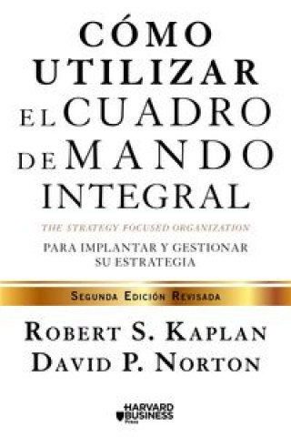 Cómo utilizar el cuadro de mando integral