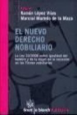 El nuevo derecho nobiliario : la Ley 33/2006 sobre igualdad del hombre y de la mujer en la sucesión en los títulos nobiliarios