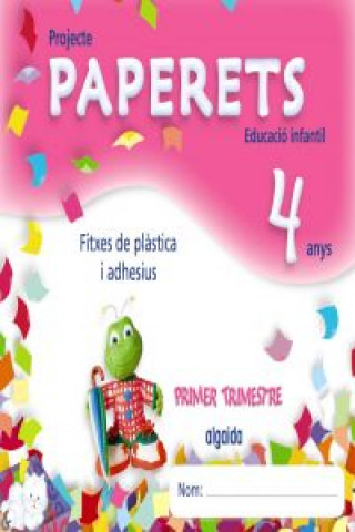 Paperets, Educació Infantil, 4 anys (Valencia). 1 trimestre