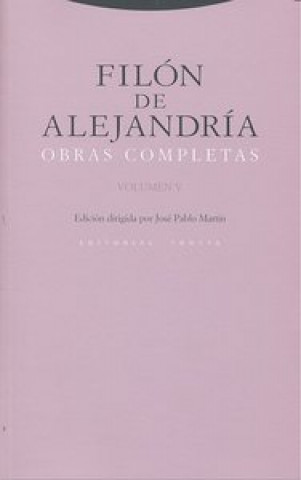 Filon de Alejandria.Obras completas
