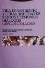 Vida de San Benito y otras historias de santos y demonios : diálogos