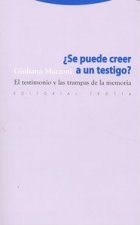 SE PUEDE CREER EN UN TESTIGO ?