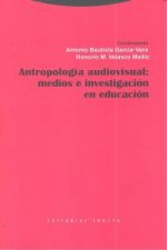 Antropología visual : medios e investigación en educación