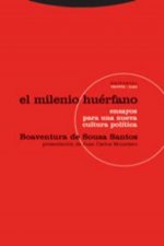 El milenio huérfano : ensayos para una nueva cultura política