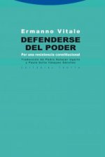 Defenderse del poder : por una resistencia constitucional