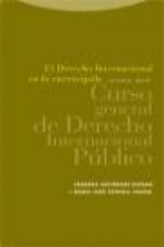 El Derecho Internacional en la encrucijada: curso general de Derecho Internacional Público
