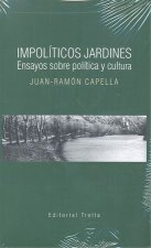 Impolíticos jardines