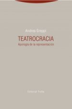 Teatrocracia: Apología de la representación