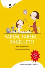 Farem, farem-- panellets!