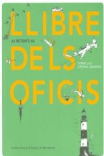 Llibre dels oficis : 44 retrats (per anar pensant el que farem quan serem grans)