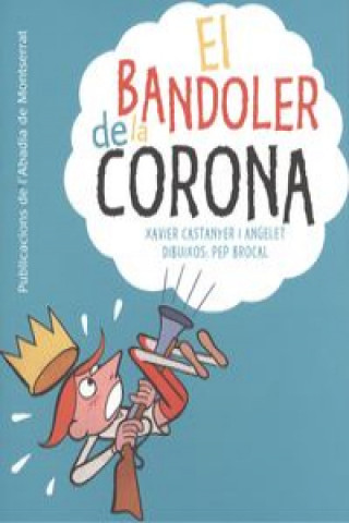 El bandoler de la corona