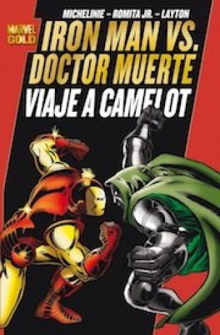 Iron man vs Doctor muerte: viaje a Camelot