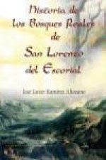 Historia de los bosques reales de San Lorenzo del Escorial