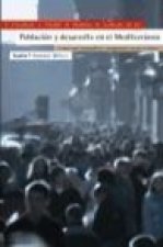 Población y desarrollo en el Mediterráneo : transiciones demográficas y desigualdades socioeconómicas
