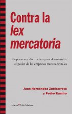 Contra la lex mercatoria