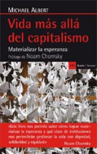 Vida más allá del capitalismo: Materializar la esperanza