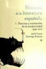 Derrota y restitución de la modernidad : literatura contemporánea, 1939-2009