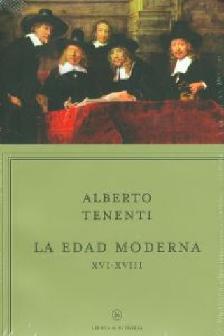 La Edad Moderna, ss. XVI-XVIII