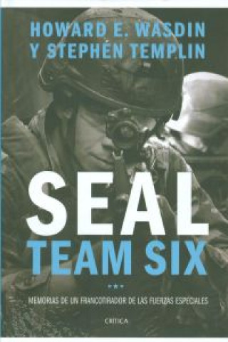 Seal team six : memorias de un francotirador de las fuerzas especiales