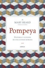Pompeya : historia y leyenda de una ciudad romana