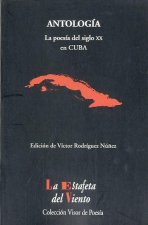La poesía del siglo XX en Cuba : antología