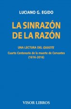 La sinrazón de la razón. Una lectura del Quijote