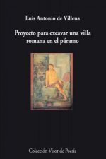 Proyecto para excavar una villa romana en el páramo