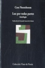 Luz por todas partes : antología