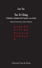 Tao Te Ching : urdimbre verdadera del camino y su virtud
