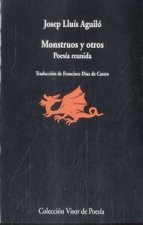 MONSTRUOS Y OTROS POEMAS. POESÍA REUNIDA