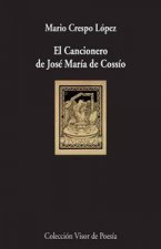 El cancionero de José María de Cossío: Una memoria poética del siglo XX
