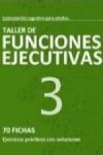 Taller de funciones ejecutivas, nivel 3