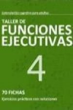 Taller de funciones ejecutivas, nivel 4