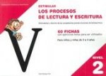 Estimular los procesos de lectura y escritura : nivel 2 : estimulación y dominio de las competencias previas al proceso de lectoescritura