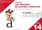 Estimular los procesos de lectura y escritura : nivel 14 : mejoro y optimizo mi proceso de lectoesritura II