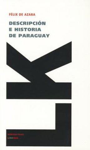 Descripcion E Historia de Paraguay